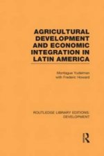 Agricultural Development and Economic Integration in Latin America