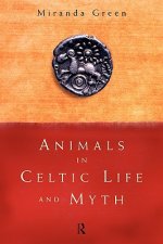 Animals in Celtic Life and Myth