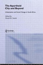 Apartheid City and Beyond