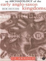 Archaeology of the Early Anglo-Saxon Kingdoms