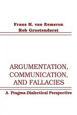 Argumentation, Communication, and Fallacies