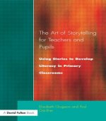 Art of Storytelling for Teachers and Pupils