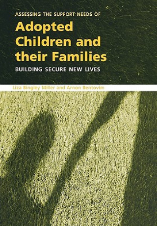 Assessing the Support Needs of Adopted Children and Their Families
