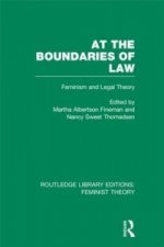 At the Boundaries of Law (RLE Feminist Theory)