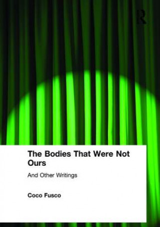 Bodies That Were Not Ours