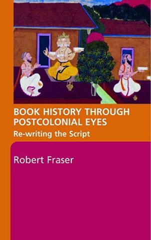 Book History Through Postcolonial Eyes