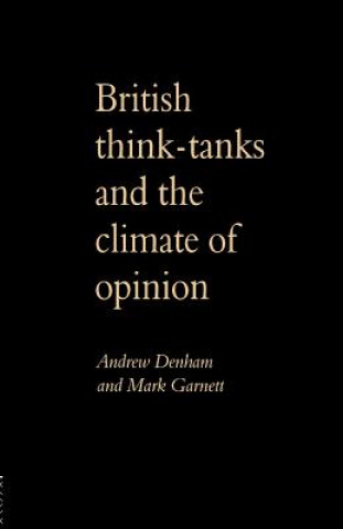 British Think-Tanks And The Climate Of Opinion