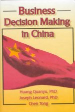 Business Decision Making in China