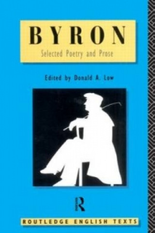 Byron: Selected Poetry and Prose