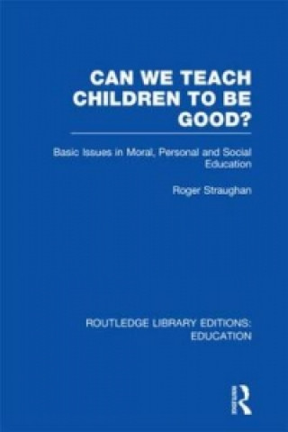 Can We Teach Children to be Good? (RLE Edu K)