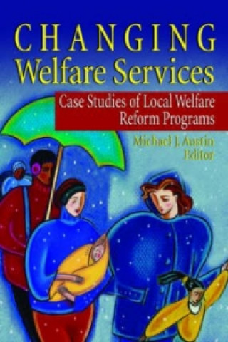 Changing Welfare Services