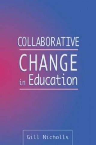 Collaborative Change in Education
