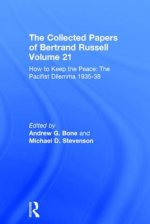 Collected Papers of Bertrand Russell Volume 21