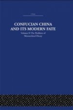 Confucian China and its Modern Fate
