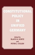Constitutional Policy in Unified Germany