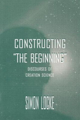 Constructing the Beginning