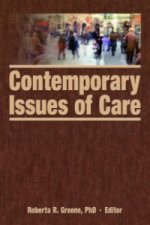 Contemporary Issues of Care
