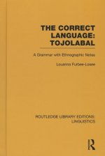 Correct Language, Tojolabal (RLE Linguistics F: World Linguistics)