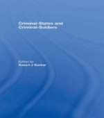 Criminal-States and Criminal-Soldiers
