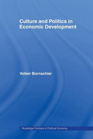Culture and Politics in Economic Development