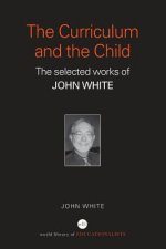 Curriculum and the Child