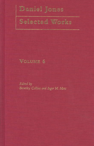 Daniel Jones, Selected Works: Volume VI