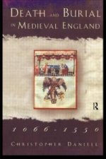 Death and Burial in Medieval England 1066-1550