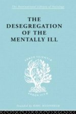 Desegregation of the Mentally Ill
