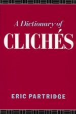 Dictionary of Cliches