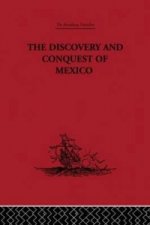Discovery and Conquest of Mexico 1517-1521