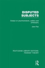 Disputed Subjects (RLE Feminist Theory)