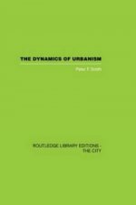 Dynamics of Urbanism
