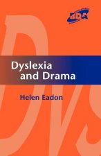 Dyslexia and Drama