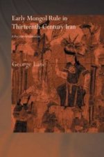 Early Mongol Rule in Thirteenth-Century Iran