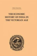 Economic History of India in the Victorian Age