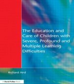 Education and Care of Children with Severe, Profound and Multiple Learning Disabilities