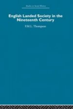 English Landed Society in the Nineteenth Century