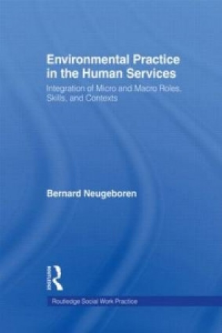Environmental Practice in the Human Services