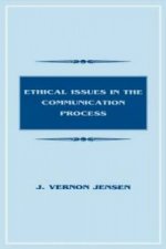 Ethical Issues in the Communication Process