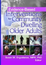 Evidence-Based Interventions for Community Dwelling Older Adults