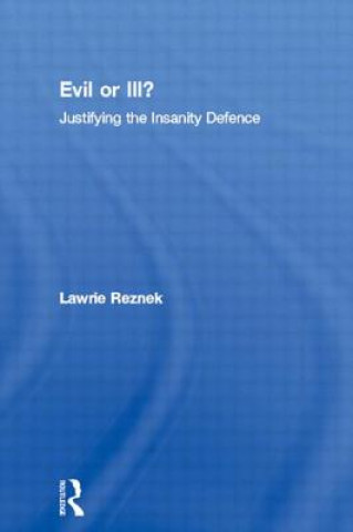 Evil or Ill?