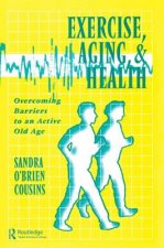 Exercise, Aging and Health