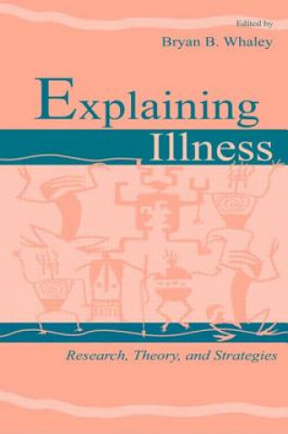 Explaining Illness