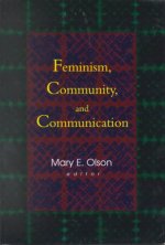 Feminism, Community, and Communication