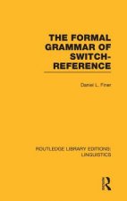 Formal Grammar of Switch-Reference (RLE Linguistics B: Grammar)