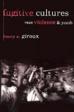 Fugitive Cultures