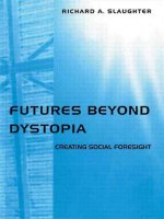 Futures Beyond Dystopia
