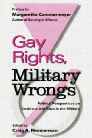 Gay Rights, Military Wrongs