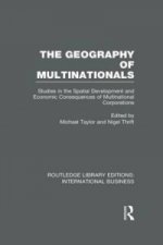 Geography of Multinationals (RLE International Business)