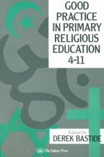 Good Practice In Primary Religious Education 4-11